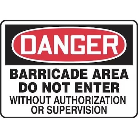 Accuform OSHA DANGER SAFETY SIGN BARRICADE MABR110VS MABR110VS
